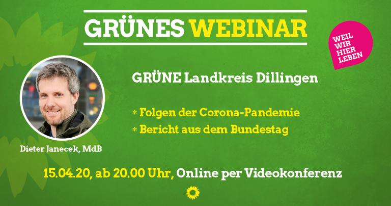 Grünes Webinar – Meeting mit Dieter Janecek MdB